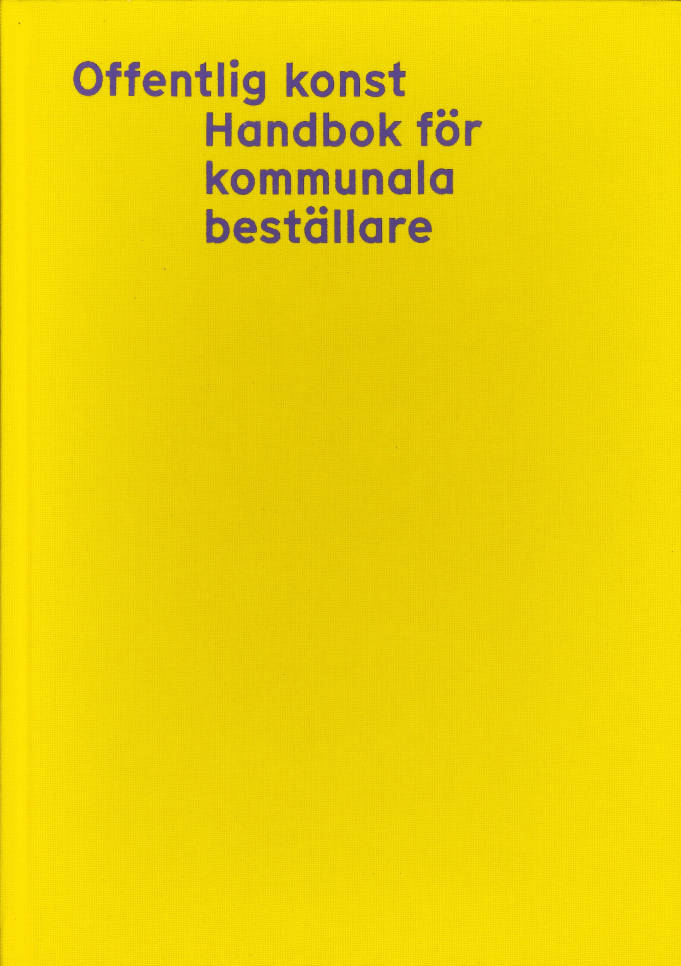 Offentlig konst, handbok för kommunala beställare